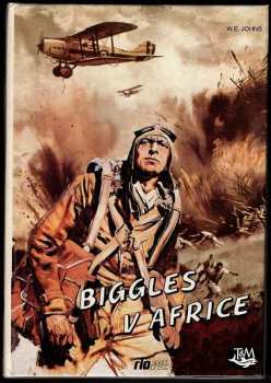 William Earl Johns: Biggles v Africe