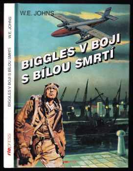 Biggles v boji s bílou smrtí