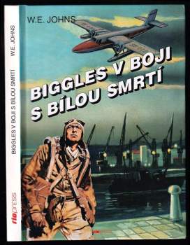 Biggles v boji s bílou smrtí