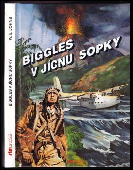 William Earl Johns: Biggles v jícnu sopky