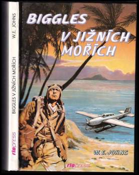 William Earl Johns: Biggles v jižních mořích