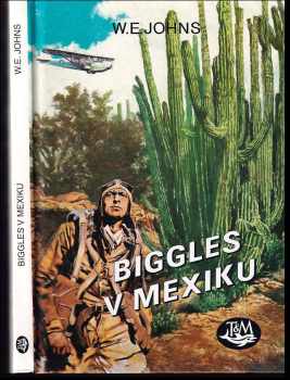 Biggles v Mexiku