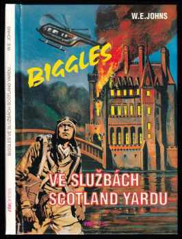 William Earl Johns: Biggles ve službách Scotland Yardu