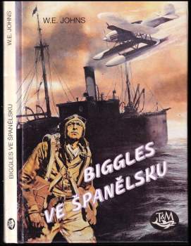 William Earl Johns: Biggles ve Španělsku