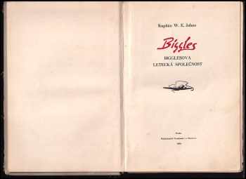 William Earl Johns: Biggles. VI, Bigglesova letecká společnost