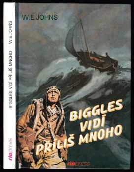 Biggles vidí příliš mnoho
