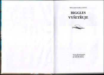 William Earl Johns: Biggles vyšetřuje
