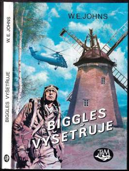William Earl Johns: Biggles vyšetřuje