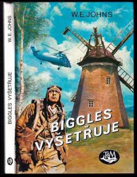 William Earl Johns: Biggles vyšetřuje