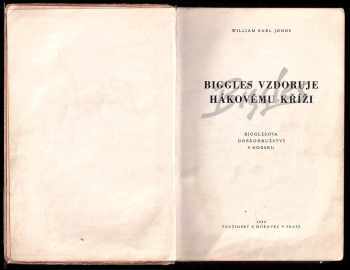 William Earl Johns: Biggles vzdoruje hákovému kříži - Bigglesova dobrodružství v Norsku
