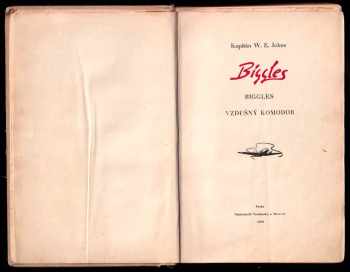 William Earl Johns: Biggles - Vzdušný komodor