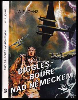 William Earl Johns: Biggles