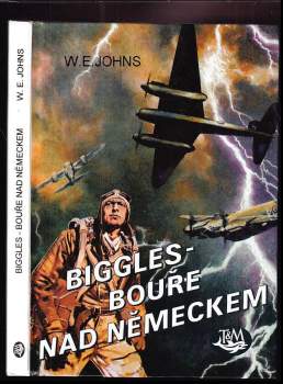 William Earl Johns: Biggles