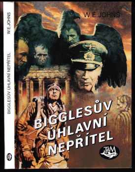 Bigglesův úhlavní nepřítel