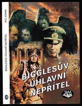 Bigglesův úhlavní nepřítel