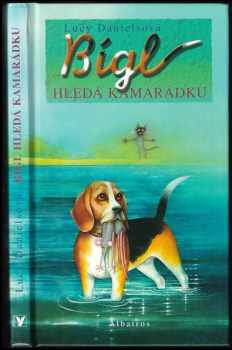Lucy Daniels: Bígl hledá kamarádku