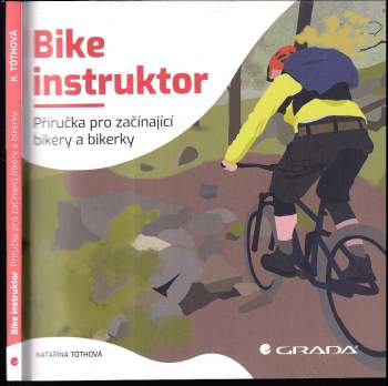 Katarína Tóthová: Bike instruktor
