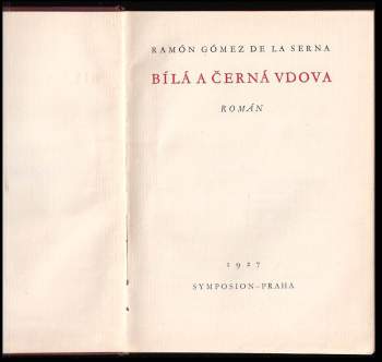 Ramón Gómez de la Serna: Bílá a černá vdova
