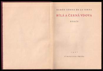 Ramón Gómez de la Serna: Bílá a černá vdova