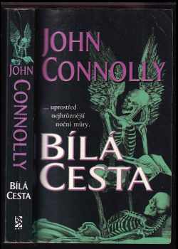 Bílá cesta - John Connolly (2004, BB art) - ID: 827664