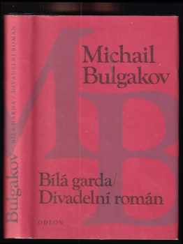 Bílá garda ; Divadelní román