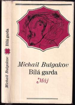 Michail Afanas'jevič Bulgakov: Bílá garda