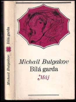 Michail Afanas'jevič Bulgakov: Bílá garda