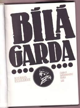 Michail Afanas'jevič Bulgakov: Bílá garda