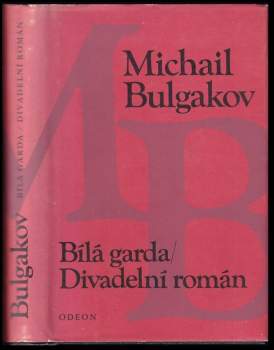 Bílá garda ; Divadelní román