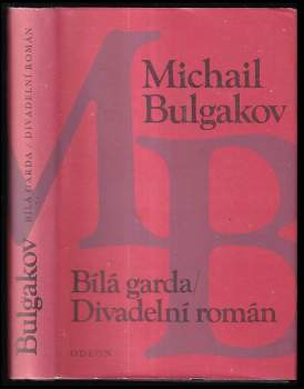 Bílá garda ; Divadelní román