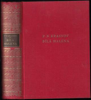 Petr Nikolajevič Krasnov: Bílá halena