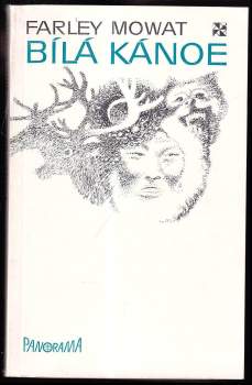 Farley Mowat: Bílá kánoe