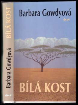 Barbara Gowdy: Bílá kost