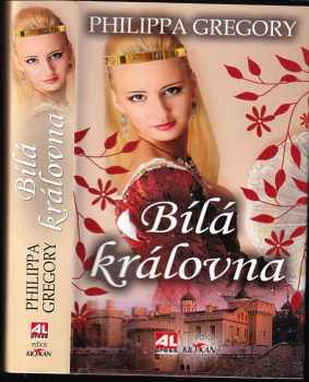 Philippa Gregory: Bílá královna