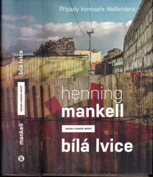Henning Mankell: Bílá lvice