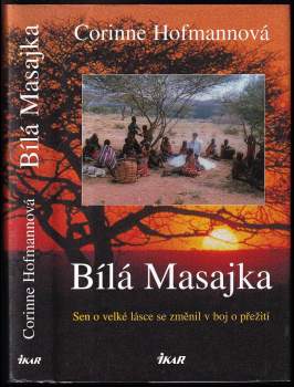 Corinne Hofmann: Bílá Masajka