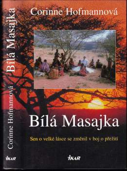 Corinne Hofmann: Bílá Masajka