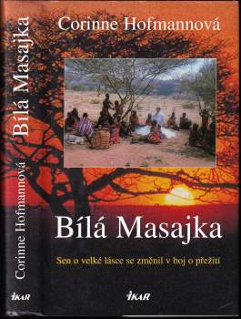 Corinne Hofmann: Bílá Masajka