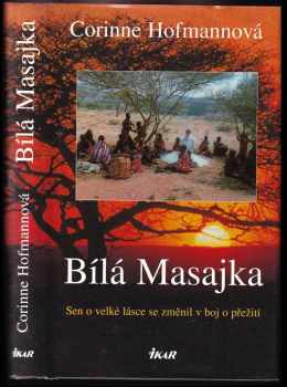 Corinne Hofmann: Bílá Masajka