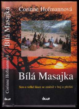 Corinne Hofmann: Bílá Masajka