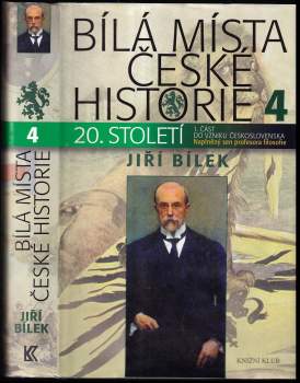 Bílá místa české historie : 20. století - 4