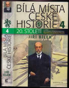 Jiří Bílek: Bílá místa české historie