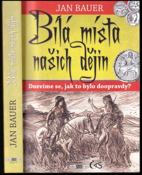 Jan Bauer: Bílá místa našich dějin