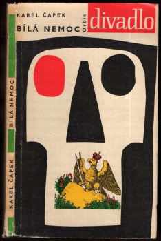Karel Čapek: Bílá nemoc