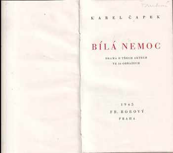 Karel Čapek: Bílá nemoc : drama o třech aktech ve 14 obrazech