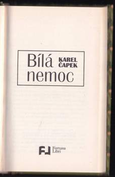 Karel Čapek: Bílá nemoc