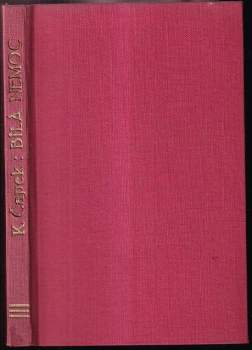 Karel Čapek: Bílá nemoc