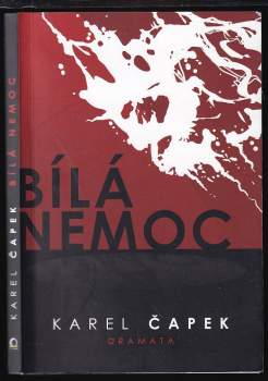 Karel Čapek: Bílá nemoc