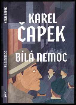 Karel Čapek: Bílá nemoc