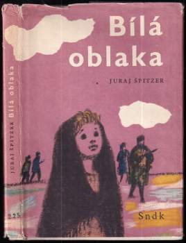 Juraj Špitzer: Bílá oblaka